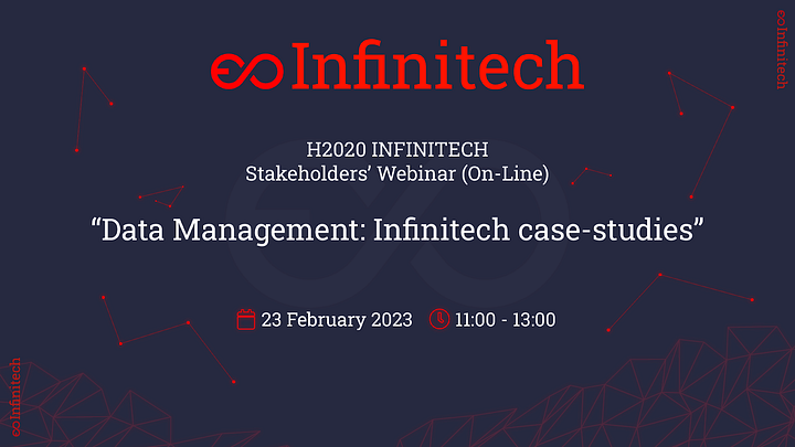 23 February 2023 11:00 CET | H2020 INFINITECH Stakeholders’ Webinar (On-Line) 